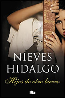 Resumen libro Comprar libro Hijos de otro barro Nieves Hidalgo