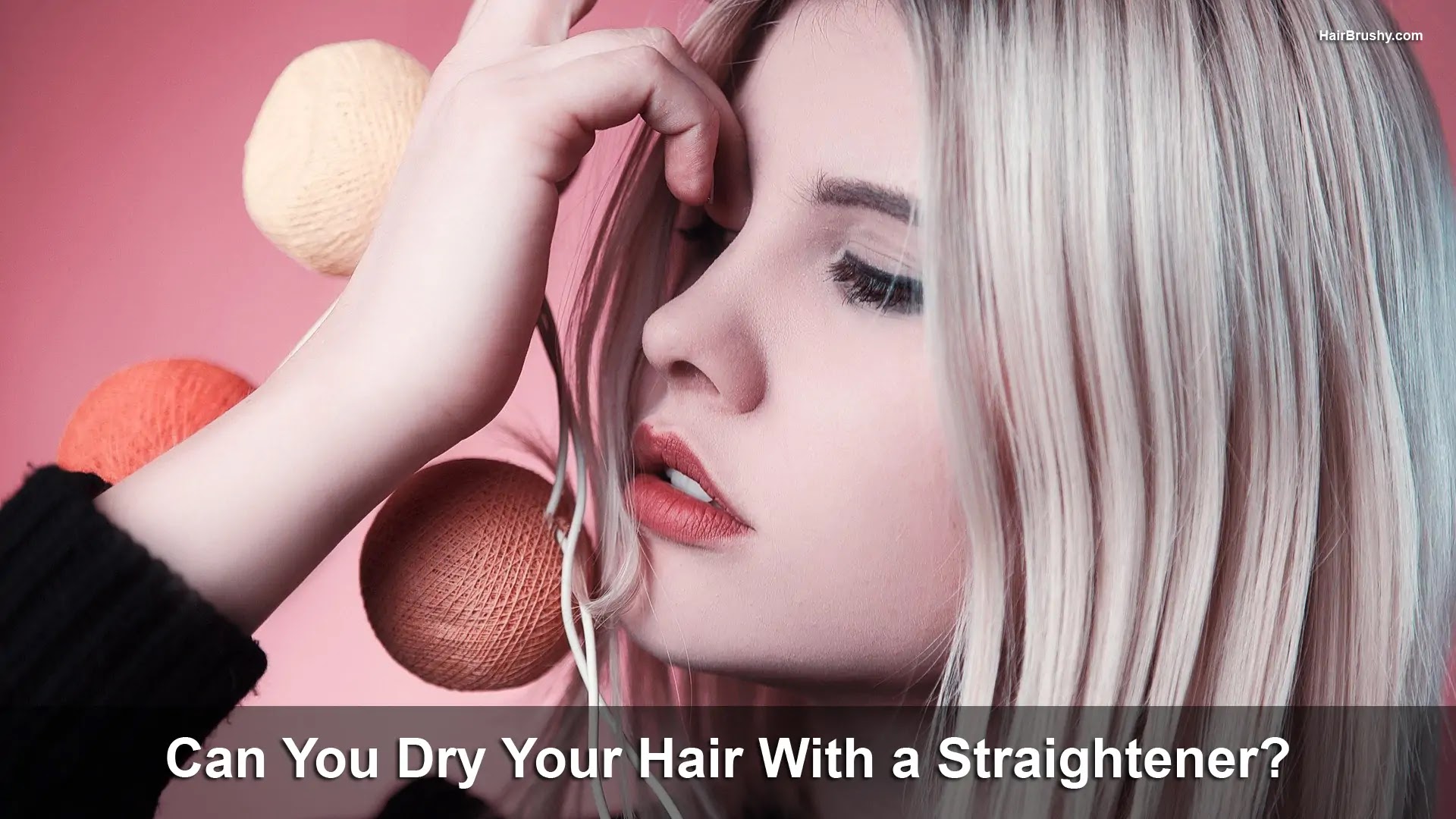 can you dry your hair with a straightener