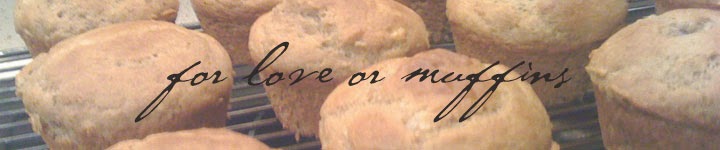 For Love or Muffins