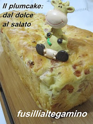 IL PLUMCAKE DAL DOLCE AL SALATO