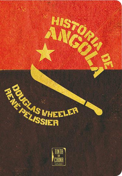 História de Angola Livro de Bolso de René Pélissier e Douglas L. Wheeler
