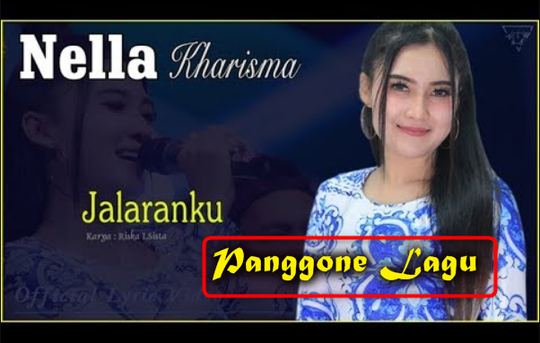 Download Lagu Nella Kharisma Jalaranku Mp3 Terbaru dan