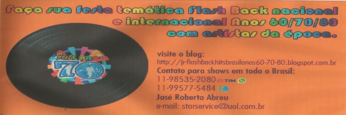 JR-Produção de Shows- Flash Back - Hits Again Brasil anos 60/70/80