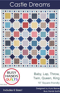 Castle Dreams by Myra Barnes of Busy Hands Quilts