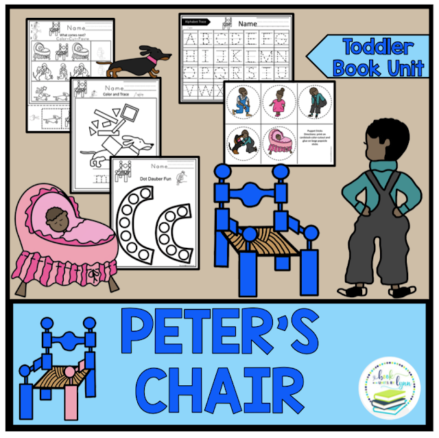 PETER'S CHAIR TODDLER BOOK UNIT Book Units by Lynn