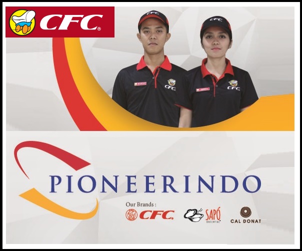 Lowongan Kerja PT Pioneerindo Gourmet International Tbk (CFC) Lulusan SMA, SMK, D3, S1, Dengan Posisi Driver Operasional, Crew Restorant, Etc Terbaru 2019 Lowongan Kerja PT Pioneerindo Gourmet International Tbk (CFC) Lulusan SMA, SMK, D3, S1, Dengan Posisi Driver Operasional, Crew Restorant, Etc Terbaru 2019
