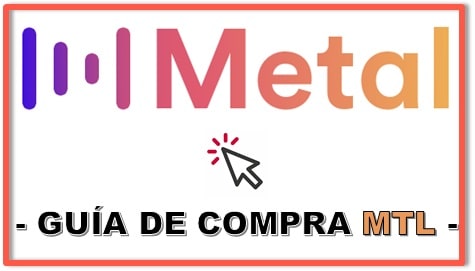 Comprar y Guardar en Wallet Metal Coin Guía Completa Cómo y Dónde Comprar Criptomoneda METAL (MTL) Tutorial Actualizado