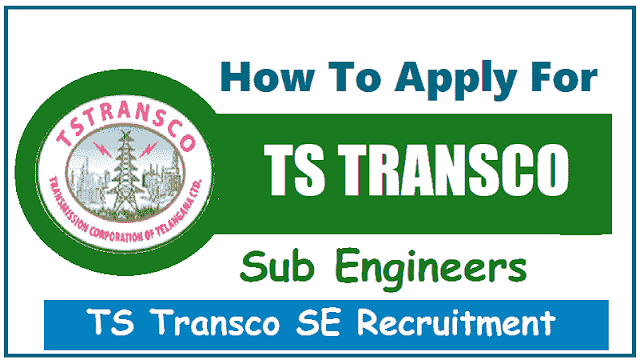 How to apply for TS Transo SE Sub Engineers Recruitment 2018 (SE Electrical) how to apply for ts transco se sub engineers recruitment 2018,se online application form,se certificates verification dates,ts Transco recruitment