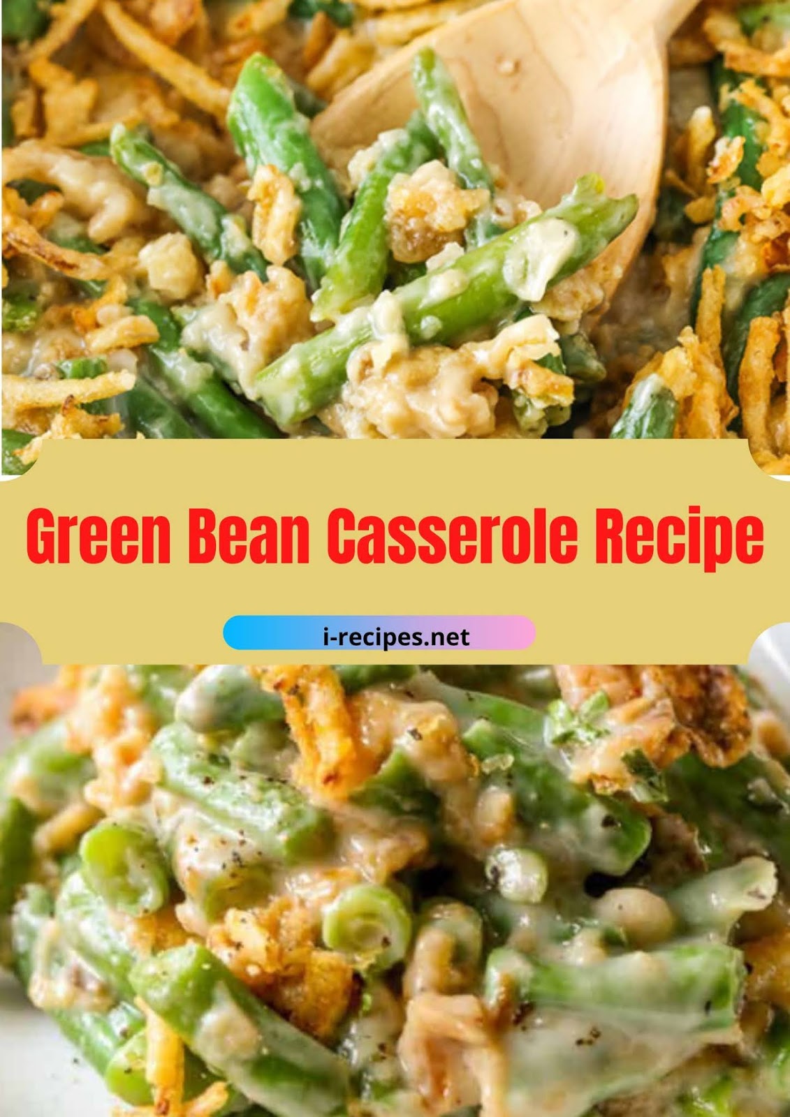 Green Bean Casserole Recipe Green Bean Casserole Recipe