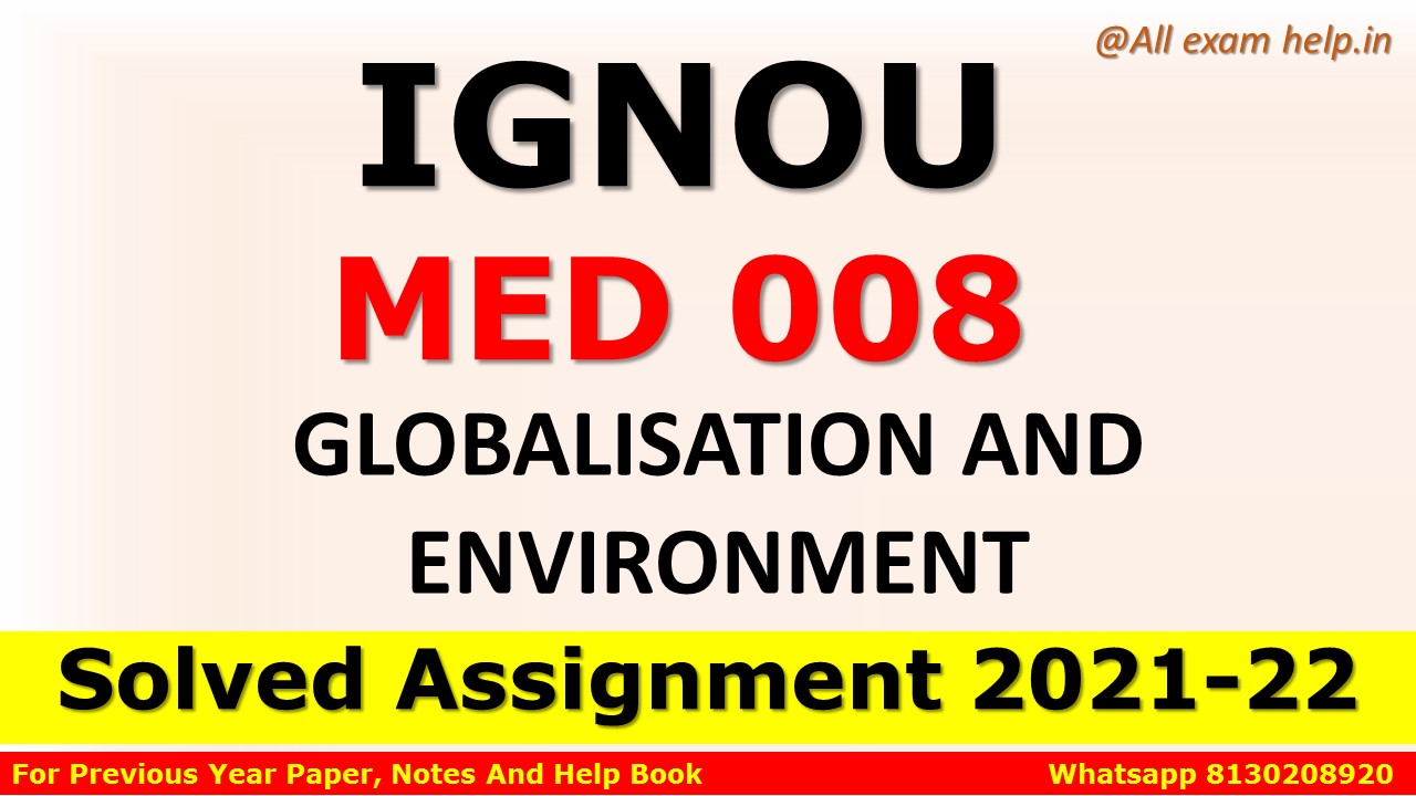 MED 008 Solved Assignment 202122