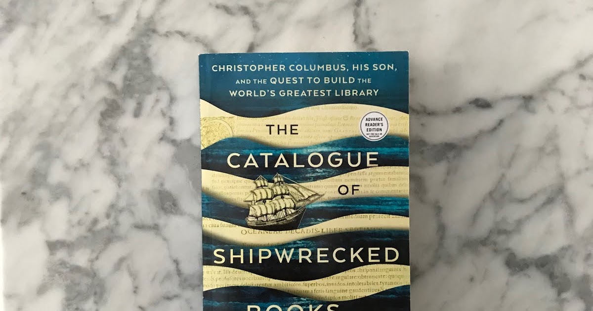 Review The Catalogue of Shipwrecked Books by Edward WilsonLee Ivory