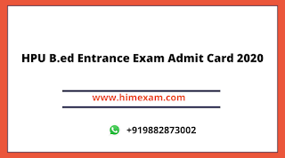 HPU B.ed Entrance Exam Admit Card 2020