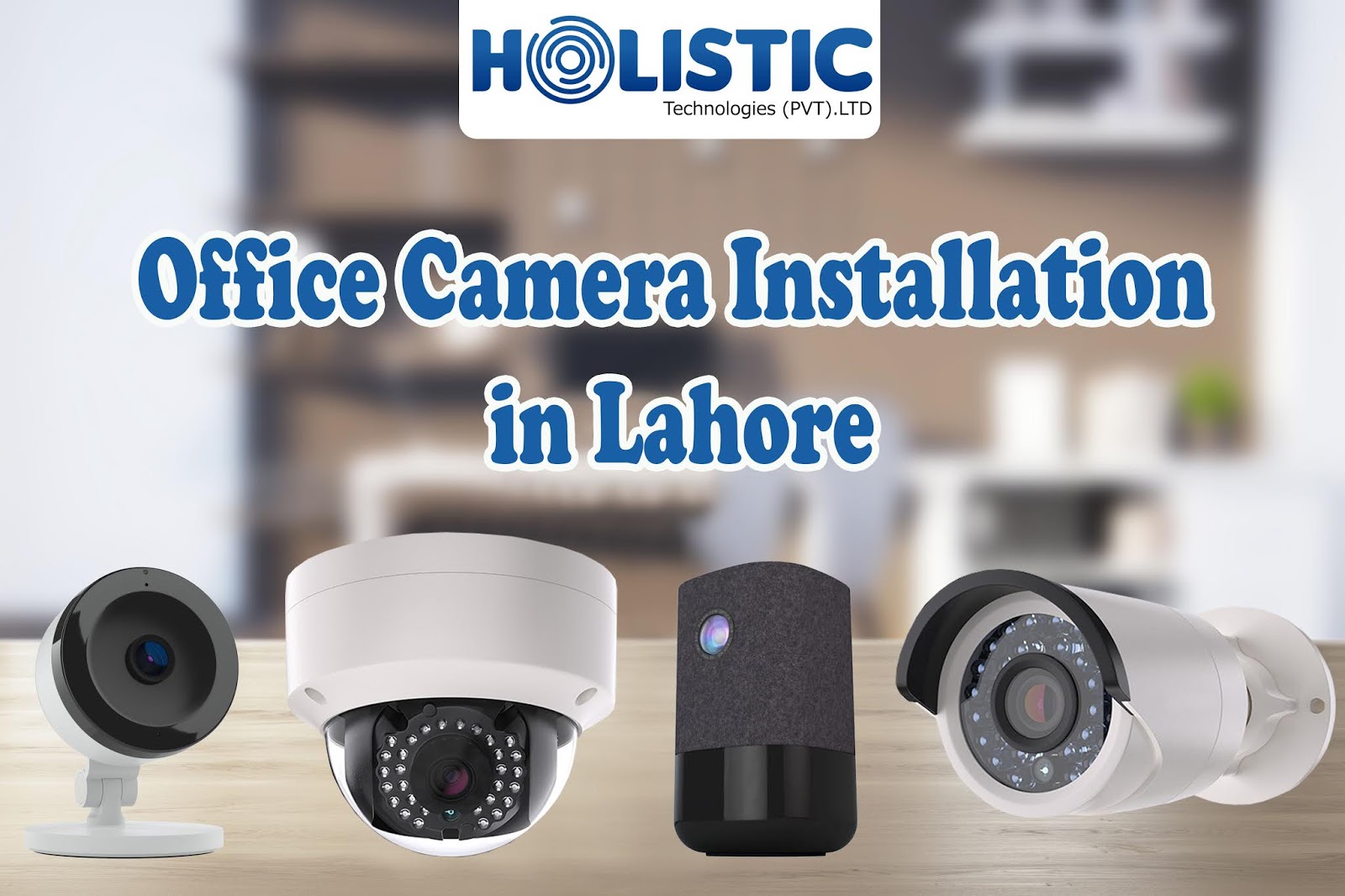 CCTV Camera Price in Lahore 7 Things to Look For