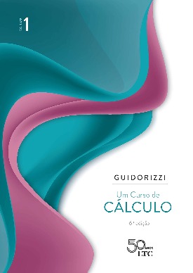 Livro: Um curso de cálculo - volume 1 / Autor: Hamilton Luiz Guidorizzi