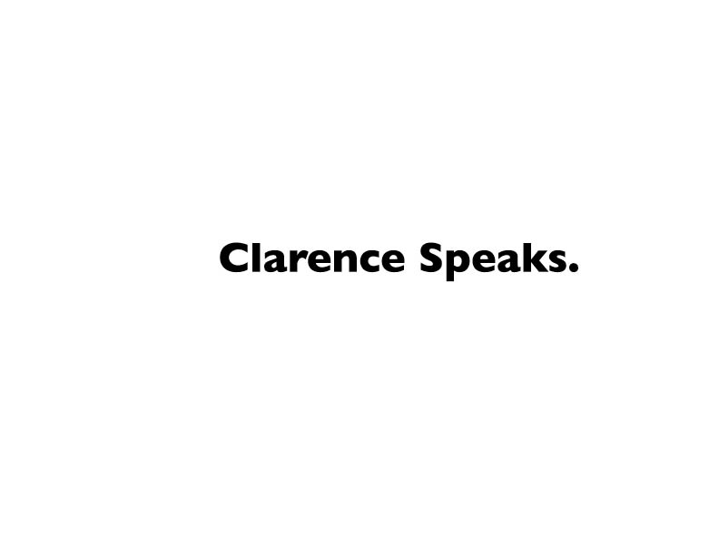Clarence Speaks.