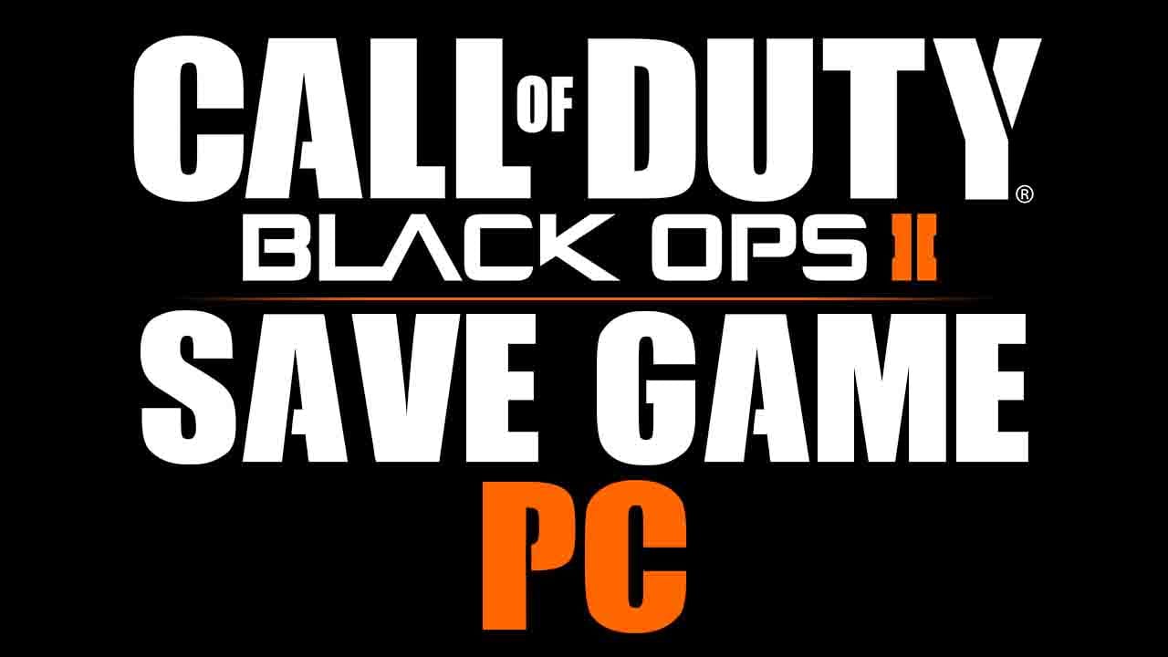 call of duty black ops 2 save game all unlocked