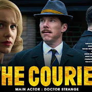 Review Film The Courier Ketika Benedict Cumberbatch Menjadi Mata-mata Berlatar Krisis Rudal Kuba 1962