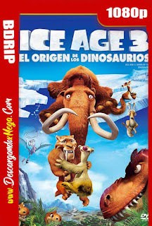 La Era de Hielo 3 (2009)  