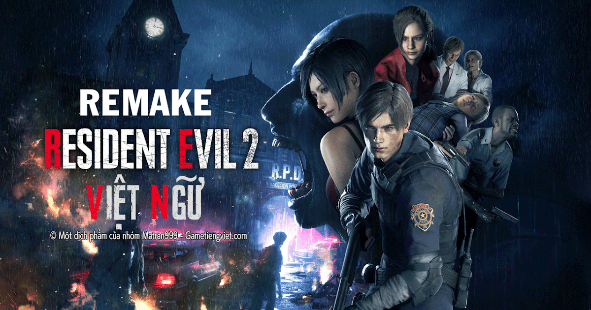 Resident Evil 2 Remake Việt Hóa - Tải Nhanh