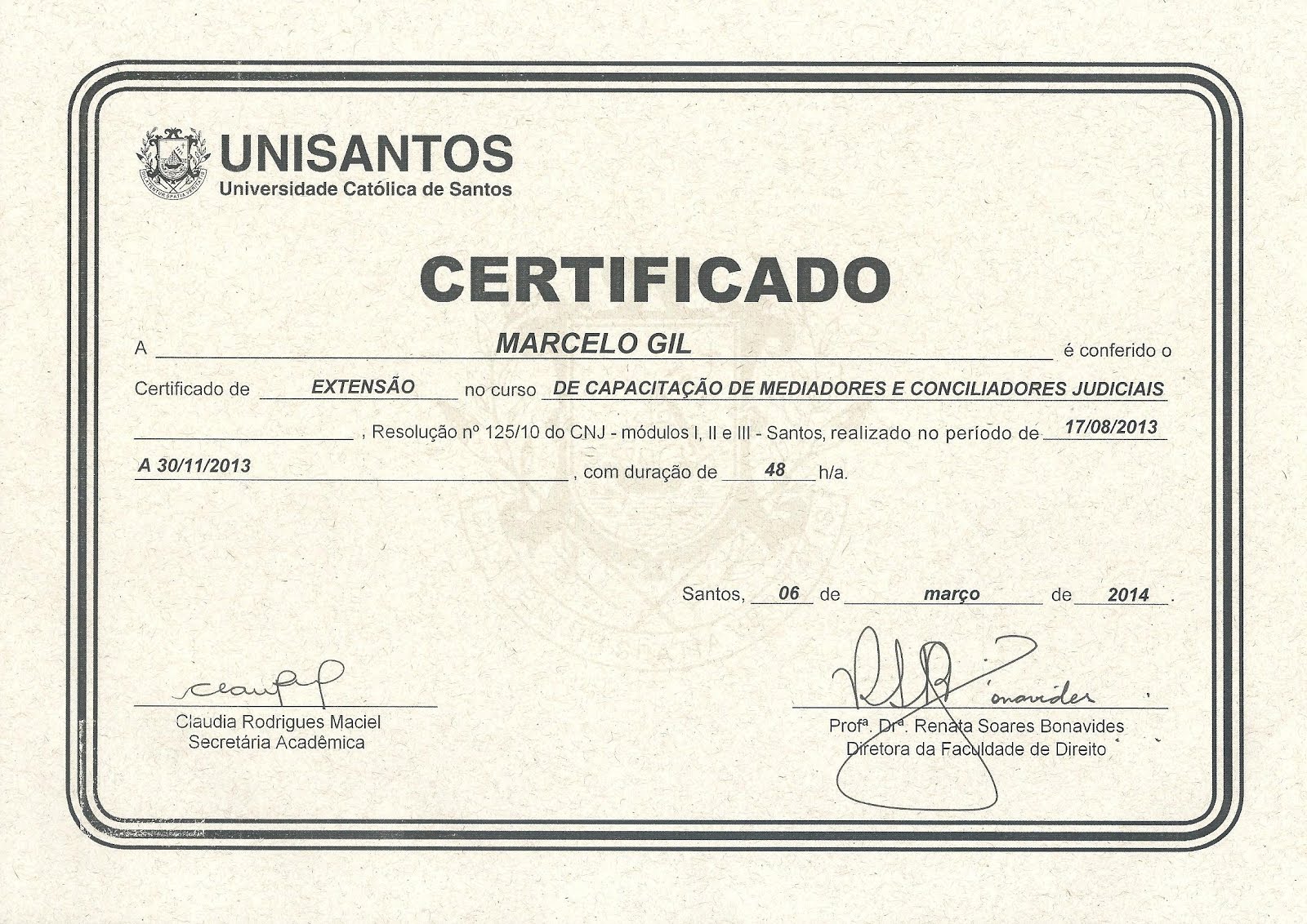 CERTIFICADO CONCEDIDO À MARCELO GIL PELA UNIVERSIDADE CATÓLICA DE SANTOS / 2014