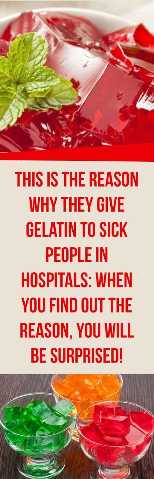 THIS IS THE REASON WHY THEY GIVE GELATIN TO SICK PEOPLE IN HOSPITALS