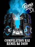 Planète Rai Remix 2020 Vol 25