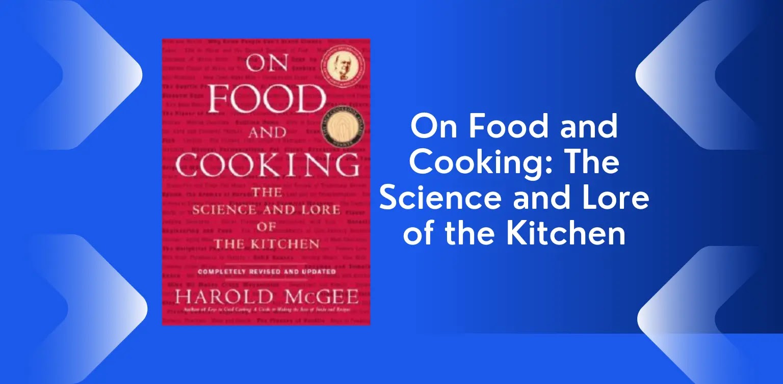 Free Books: On Food and Cooking - The Science and Lore of the Kitchen