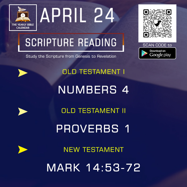 APRIL 24, TODAY BIBLE READING