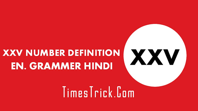 XXV Number Definition in English Grammar PDF Download in Hindi