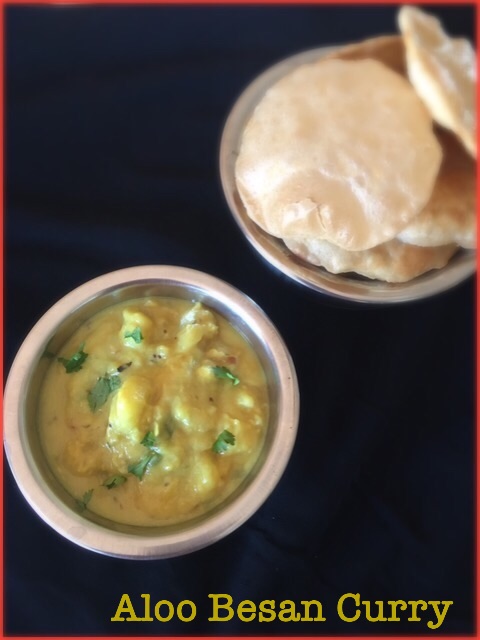 Aloo Besan Curry ( Pitla) With Poori