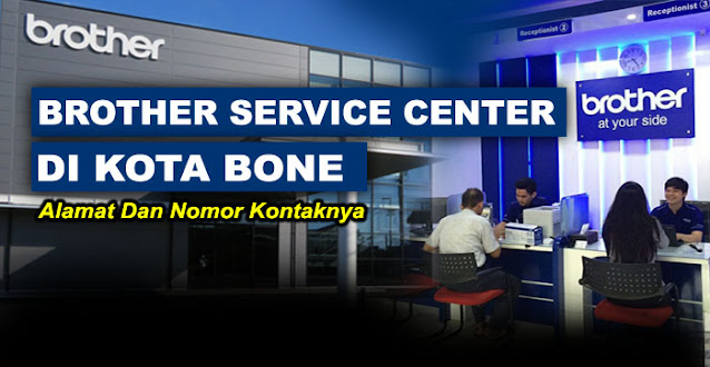 brother center, brother center bone, brother service center bone, service center brother bone, alamat service printer brother bone, service center resmi printer brother bone, brother printer service center bone