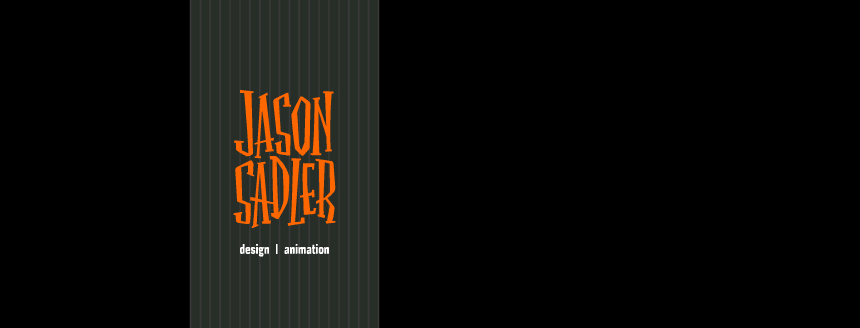 Jason Sadler : design & animation