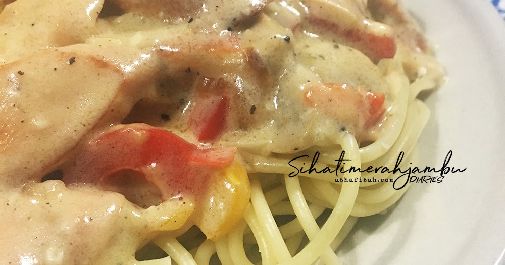 Resepi Spaghetti Carbonara Super Creamy Blog Sihatimerahjambu
