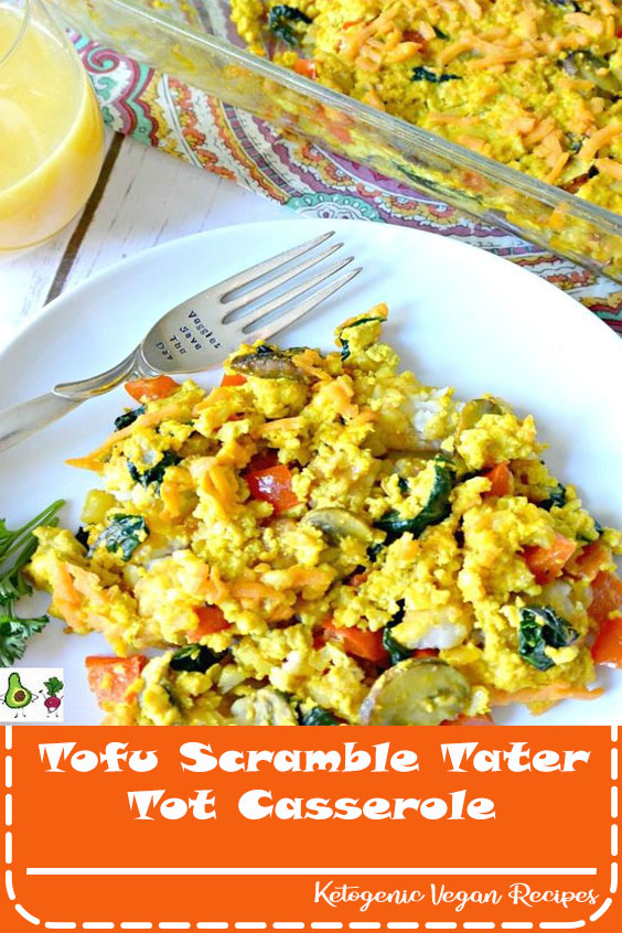 Tofu Scramble Tater Tot Casserole Healthy Resepes Wolff