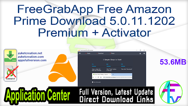FreeGrabApp Free Amazon Prime Download 5.0.11.1202 Premium + Activator