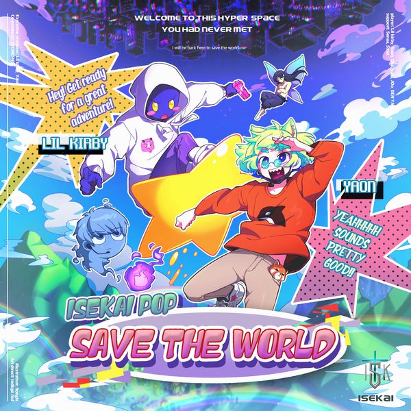 Lil kirby, Yaon – ISEKAI POP: SAVE THE WORLD – EP