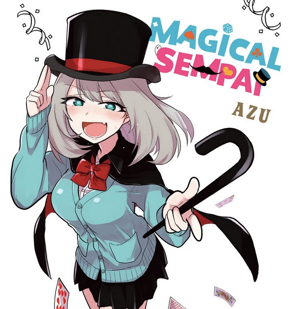 GIRL WHO IS BAD AT MAGIC TRICKS - magical sempai