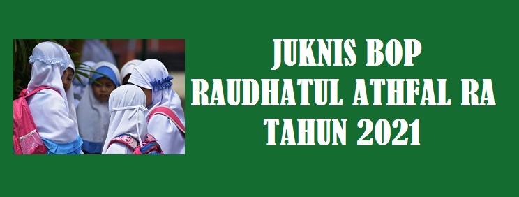 Juknis Bop Ra Tahun 2021 Kumpulan Juknis