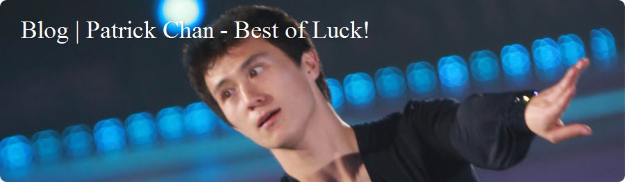 Patrick Chan - Best of Luck! | Blog