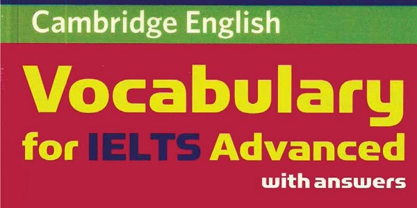 Vocabulary for IELTS Advanced [PDF + Audio]