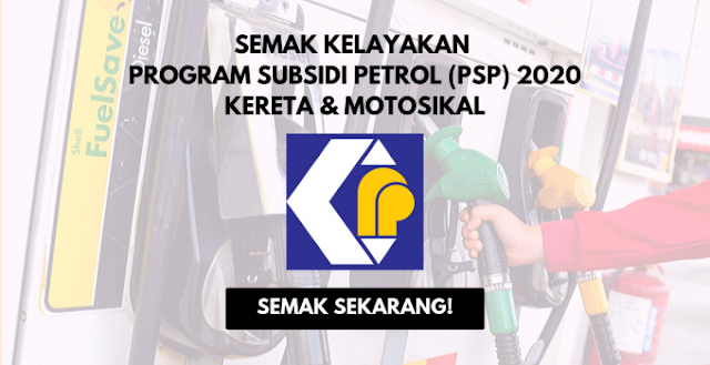 Semakan Kelayakan Bantuan Program Subsidi Petrol (PSP) 2020.