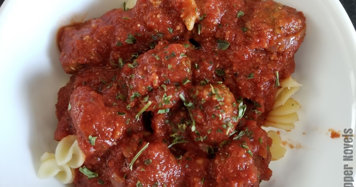 BAKING RECIPES, REVIEWED PASTA WITH HOMEMADE SAUCE AND MEATBALLS from