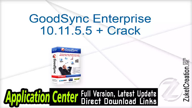 GoodSync Enterprise 10.11.5.5 + Crack GoodSync Enterprise 10.11.5.5 + Crack