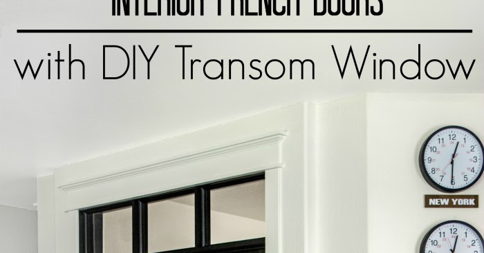 Interior French Door With Diy Transom Window Pneumatic Addict