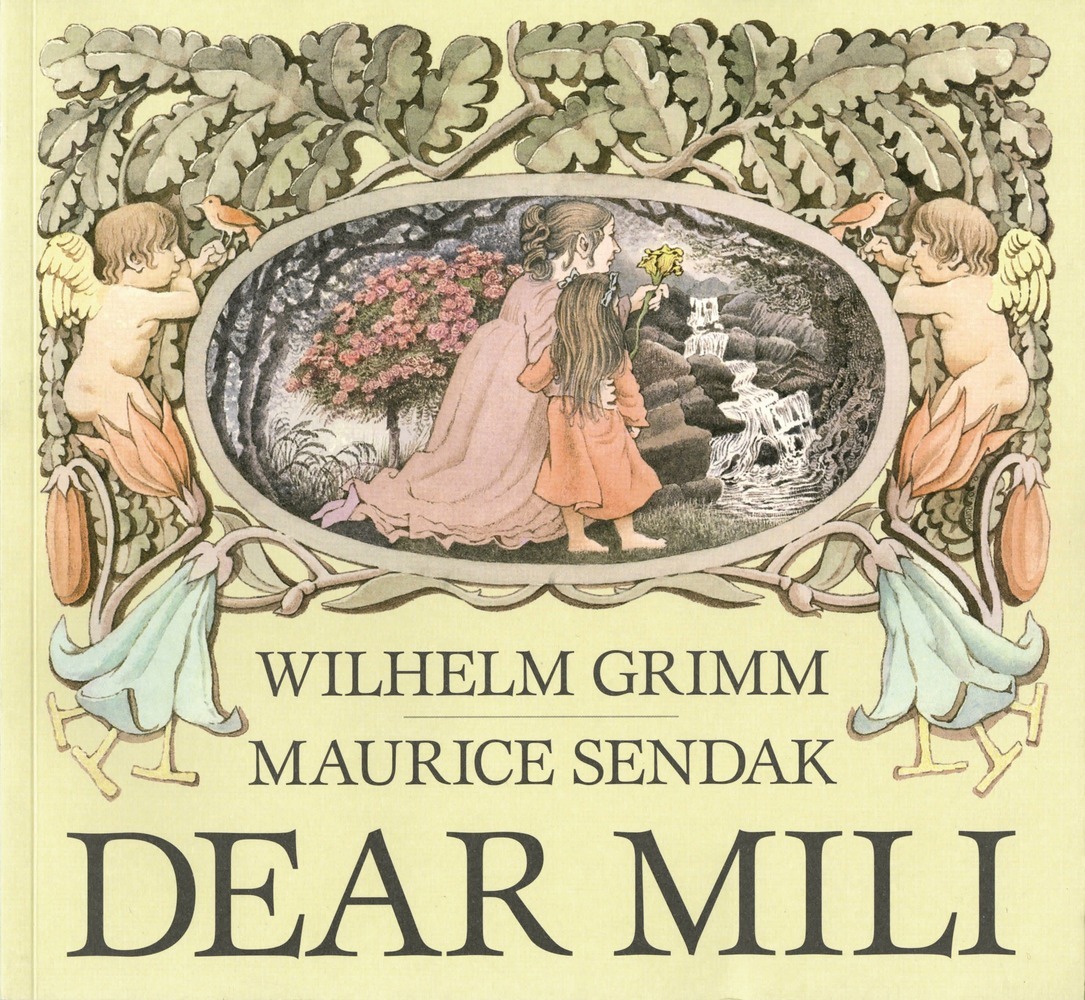 Dear Mili, By Wilhelm Grimm and Maurice Sendak