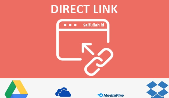 Cara Membuat Direct Link Download Google Drive, Mediafire, Dropbox, dan OneDrive