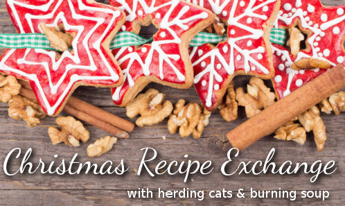 herding cats & burning soup: SIGN UP! Christmas Recipe Exchange 2015