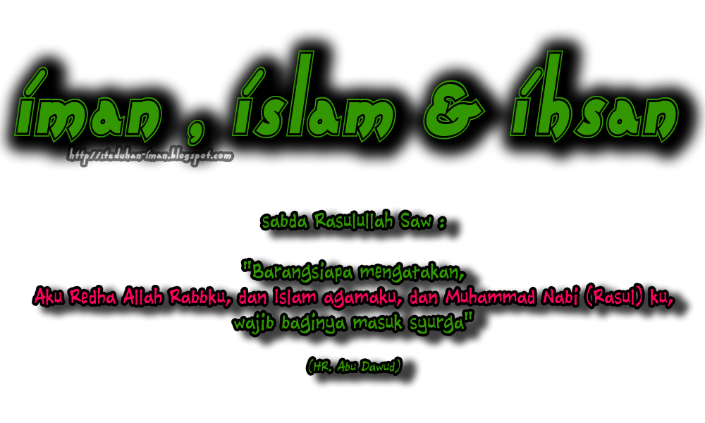 iman , islam & ihsan
