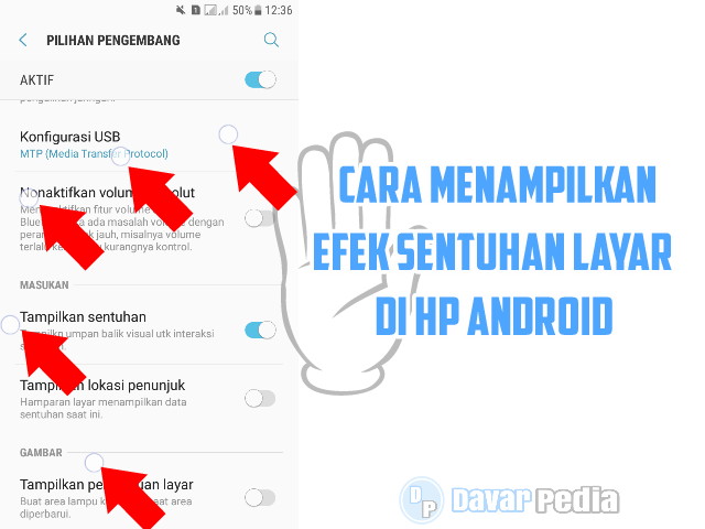 Cara Menampilkan Efek Sentuhan Layar Di Semua Hp Android Tanpa Aplikasi Davar Pedia