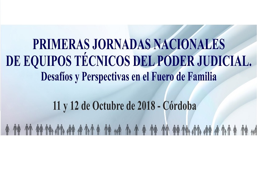 Primeras Jornadas Nacionales de Equipos Técnicos del Poder Judicial 